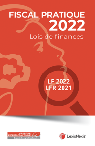 Fiscal Pratique 2022 - Loi de finances 