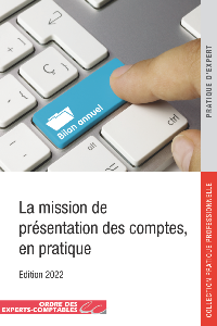 Mission de présentation des comptes annuels - Guide pratique