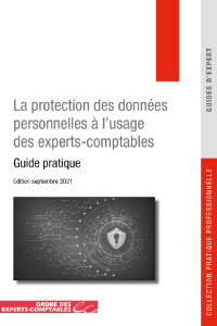 La protection des données personnelles à l’usage des experts-comptables – Guide pratique