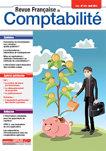 RFC N° 475 - Revue française de la comptabilité - Avril 2014 - Dossier Patrimoine