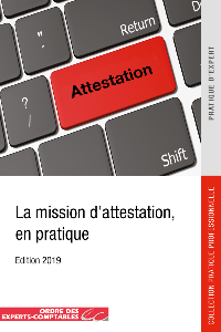 La mission d'attestation, en pratique