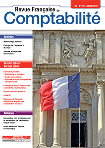 RFC N° 494 - Revue Française de Comptabilité - Janvier 2016 - Dossier : Secteur public