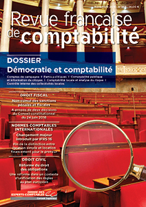 RFC N° 503 - Revue Française de Comptabilité - Novembre 2016 - Dossier : Démocratie et comptabilité