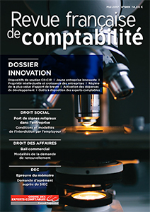RFC N° 509 - Revue Française de Comptabilité - Mai 2017 - Dossier : Innovation