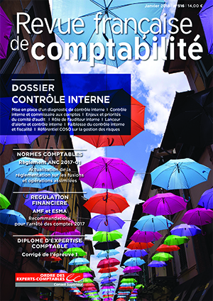 RFC N° 516 - Revue Française de Comptabilité - Janvier 2018 - Dossier : Contrôle interne