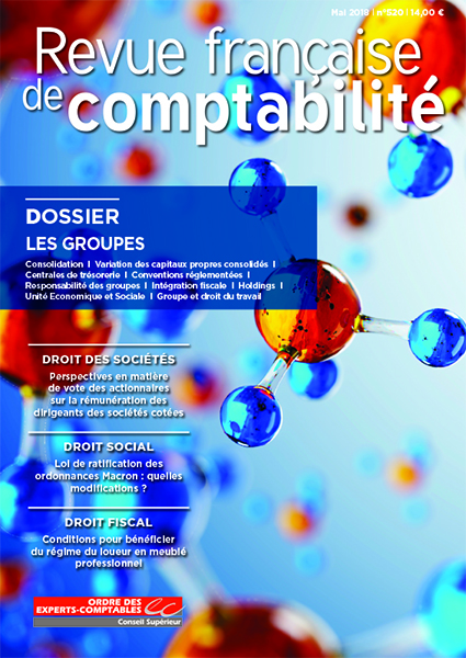 Revue Française de Comptabilité N° 520  - Mai 2018 - Les groupes