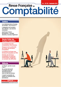 RFC N° 479 - Revue française de la comptabilité - Septembre 2014 - Dossier FEC