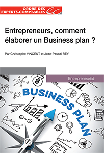 Entrepreneurs, comment élaborer un Business plan ?