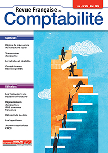 RFC N° 474 - Revue française de la comptabilité - Mars 2014
