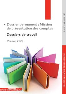 Dossiers de travail - Dossier permanent : Mission de présentation des comptes 2026