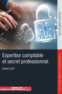 Expertise comptable et secret professionnel • 2021