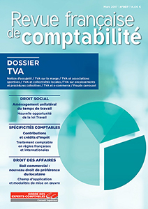 RFC N° 507 - Revue Française de Comptabilité - Mars 2017 - Dossier : TVA